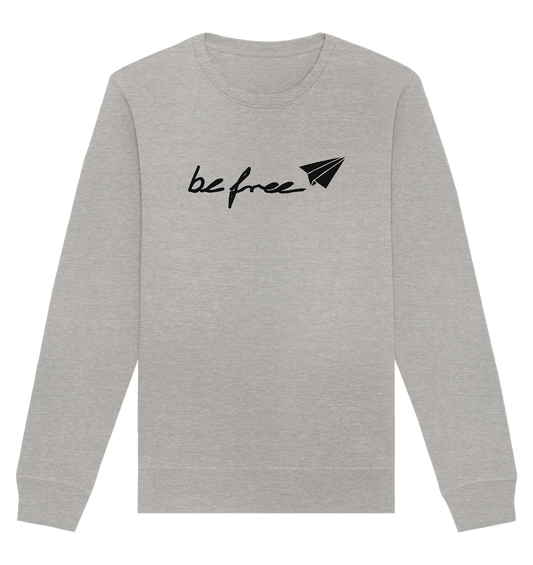 be free sweat - Organic Basic Unisex Sweatshirt